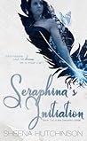 Seraphina's Initiation by Sheena Hutchinson