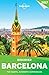 Lonely Planet Discover Barcelona by Lonely Planet