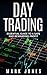 Day Trading by Mark                  Jones