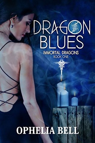 Dragon Blues (Immortal Dragons, #1)