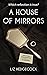 A House of Mirrors (Mrs Hud...