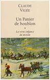 Un panier de houblon : La verte enfance du monde