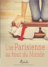 Une Parisienne au bout du Monde by Aëla Liper