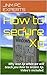 How to secure Xp: Why lose ...
