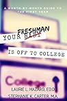 Your Freshman Is ...