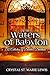 By the Waters of Babylon: A...
