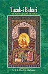 Tuzak-i Babari: The Autobiography of Babar