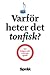 Varför heter det tonfisk?