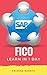 Learn SAP FICO in 1 Day: De...