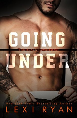 Going Under (The Blackhawk Boys, #3)