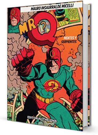 Mr. Q: Mentes y serpientes (Paperback)