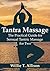 Tantra Massage: The Practical Guide for Sensual Tantric Massage for Two.