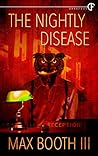 The Nightly Disease
