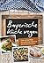 Bayerische Küche vegan: Über 50 zünftige Rezepte von Leberkäs bis Kaiserschmarrn (German Edition)
