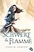 Schwert & Flamme (Schwertkämpfer #3)