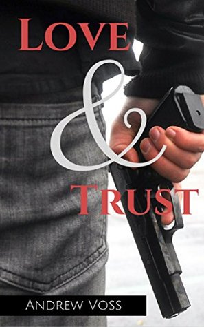 Love & Trust (Kindle Edition)