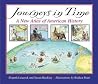 Journeys in Time: A New Atlas of American History – Follow Real People Through 20 Life-Changing Stories for Children (Ages 10-12) Journeys in Time: A New Atlas of American History – Follow Real People Through 20 Life-Changing Stories for Children (Ages 10-12)