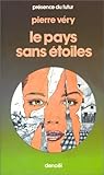 Le Pays sans étoiles