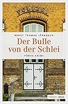 Der Bulle von der Schlei (Förde) (Paul Beck und Nick Harder, #1)