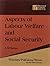 Aspects Of Labour Welfare &Social Security