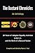 The Bastard Chronicles: An Anthology: 20 Years of Adoptee Equality Activism in the U.S. and the Birth of a Bastard Nation