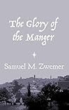The Glory of the Manger
