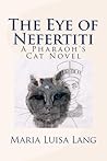 The Eye of Nefertiti by Maria Luisa Lang