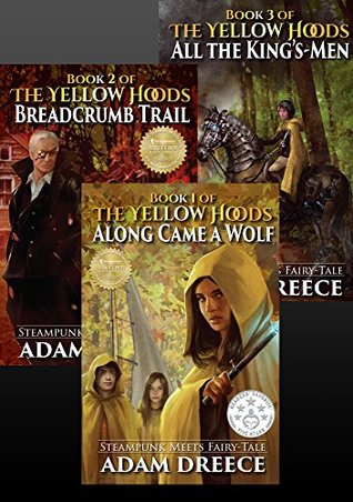 The Yellow Hoods Boxset (Books 1-3): Steampunk meets fairy tale