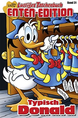 Lustiges Taschenbuch Enten-Edition 31: Typisch Donald (German Edition)