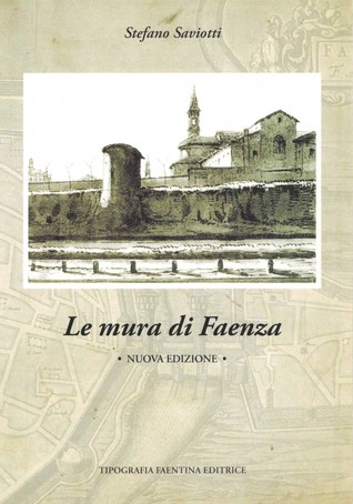 Le mura di Faenza