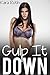 Gulp It Down (Taboo Household Dairy Fantasy)