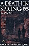 A Death in Spring: 1968 A Death in Spring: 1968