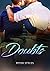Doubts (Drop Dead, #2)