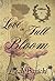 Love In Full Bloom (Wildflo...