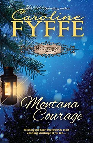 Montana Courage (McCutcheon Family, #9)