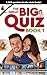 The Great Big Quiz Book 1 by Lukas Aleksandr