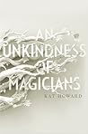 An Unkindness of Magicians by Kat Howard