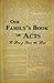 OUR FAMILY'S BOOK OF ACTS: ...