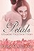 Petals: A Jane Austen in California Short Story (Rancho Valle)