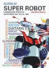Guida ai super ro...