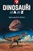 Dinosauři od A do Z by Hans-Joachim Zillmer