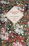 Slaughterhouse-Five by Kurt Vonnegut Jr.