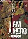 I am a hero in Osaka