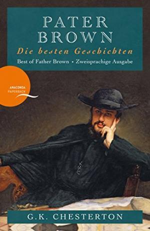 Pater Brown - Die Besten Geschichten - Zweisprachige Ausgabe