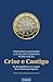 Crise e castigo : os desequilíbrios e o resgate da economia portuguesa