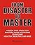 From Disaster to Master by Muhammad Asif