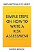 Simple Approach To Safety: Simple Steps How to Write a Risk Assessment