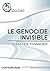 Le génocide invisible