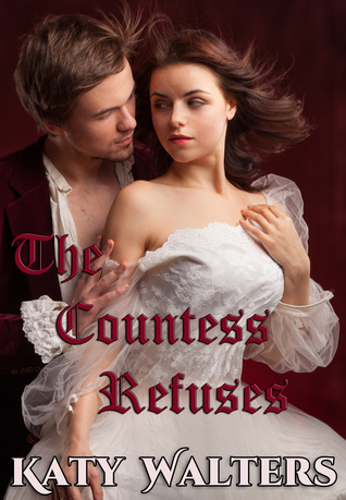 The Countess Refuses