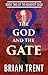 The God and the Gate: Book ...